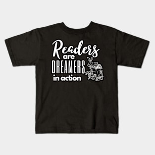 Readers are Dreamers in action Kids T-Shirt